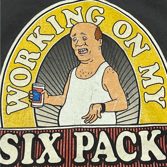 Y2K King of the Hill Working On My Six Pack T-Shirt - Picture 7 of 7